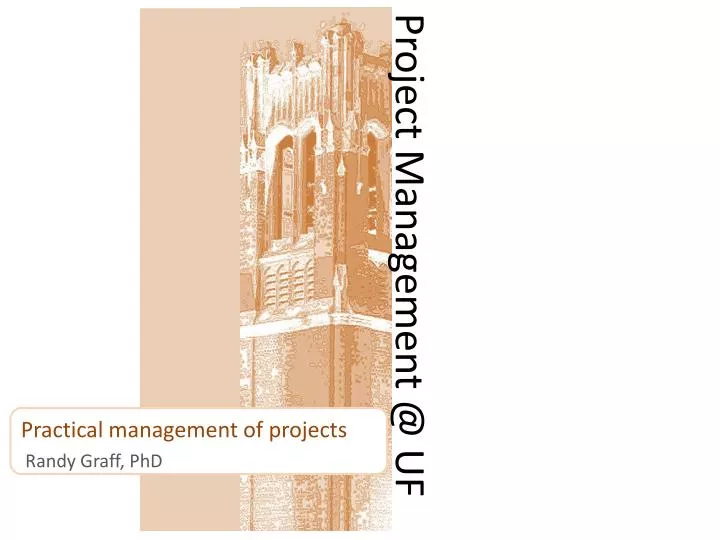 PPT Project Management UF PowerPoint Presentation Free Download 