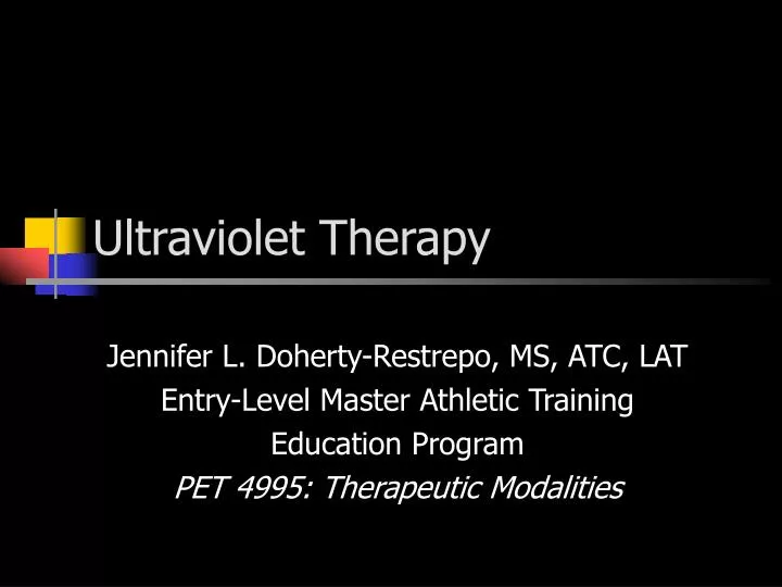 ultraviolet therapy n.