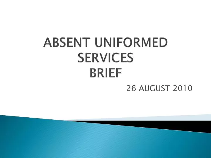 absent uniformed services brief n.