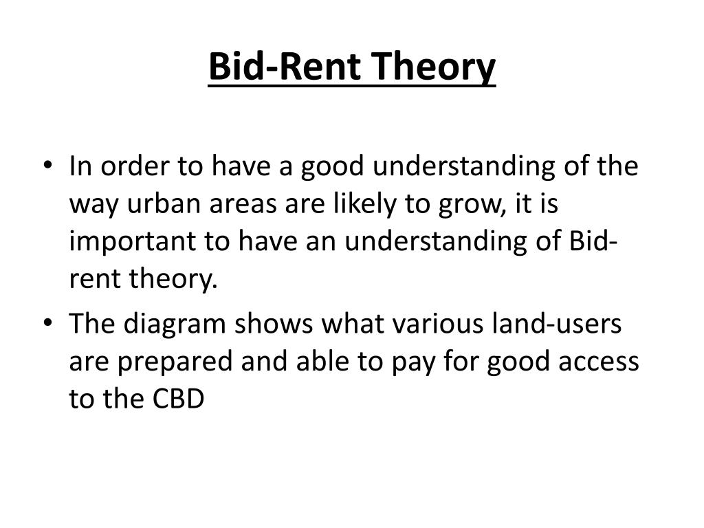 bid rent theory case study