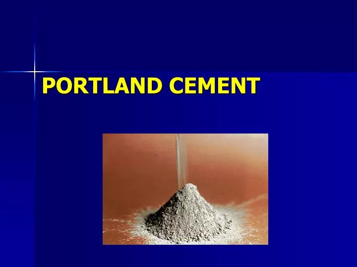 PPT PORTLAND CEMENT PowerPoint Presentation, free download ID6594381
