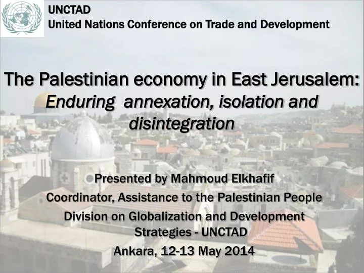 PPT The Palestinian economy in East Jerusalem Enduring annexation