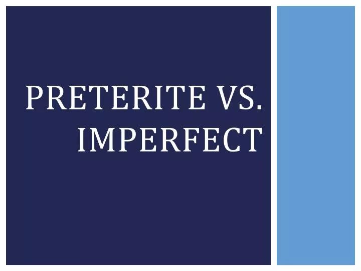 preterite vs imperfect n.