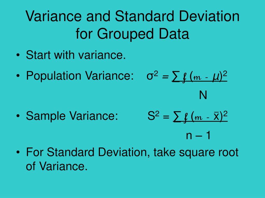 PPT - Mean, Variance, and Standard Deviation for Grouped Data
