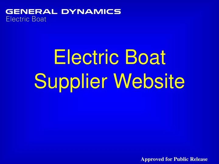 PPT Electric Boat Supplier site PowerPoint Presentation, free