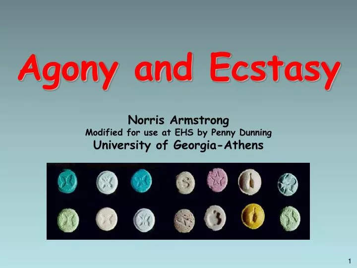 PPT Agony and Ecstasy Norris Armstrong Modified for use at EHS by Penny Dunning PowerPoint