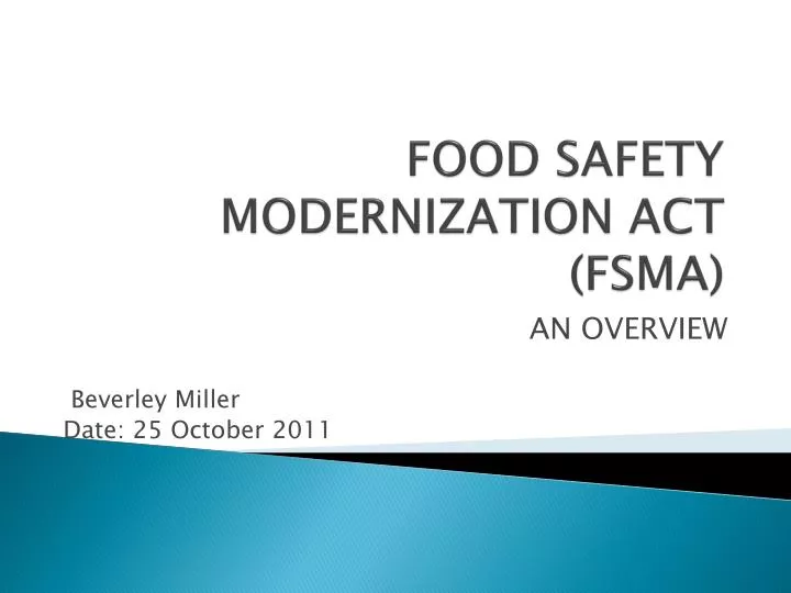 PPT FOOD SAFETY MODERNIZATION ACT (FSMA) PowerPoint Presentation