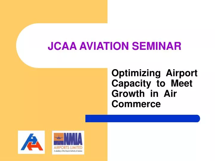 PPT JCAA AVIATION SEMINAR PowerPoint Presentation, free download ID