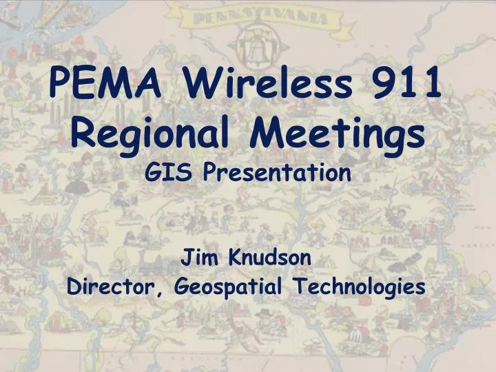 pema wireless 911 regional meetings gis presentation n.