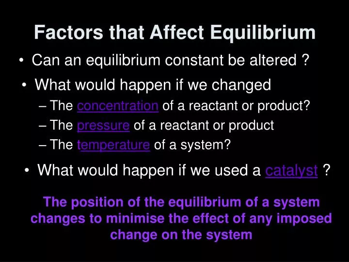 PPT Factors that Affect Equilibrium PowerPoint Presentation, free download ID6598654