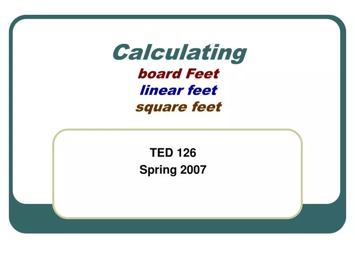 calculating board feet linear feet square feet n.