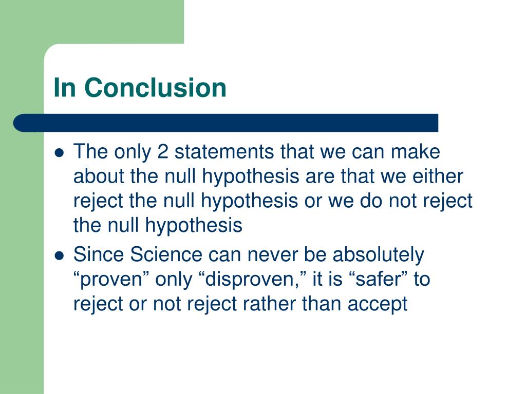 best conclusion for hypothesis