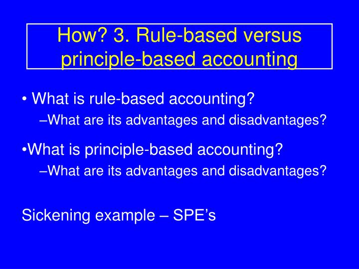 principal vs rule based accounting Us gaap vs ifrs: principles based or rules based add remove list and explain two ifrs regulations that you consider to be principle based solution preview hello. principal vs rule based accounting Us gaap vs ifrs: principles based or rules based add remove list and explain two ifrs regulations that you consider to be principle based solution preview hello.