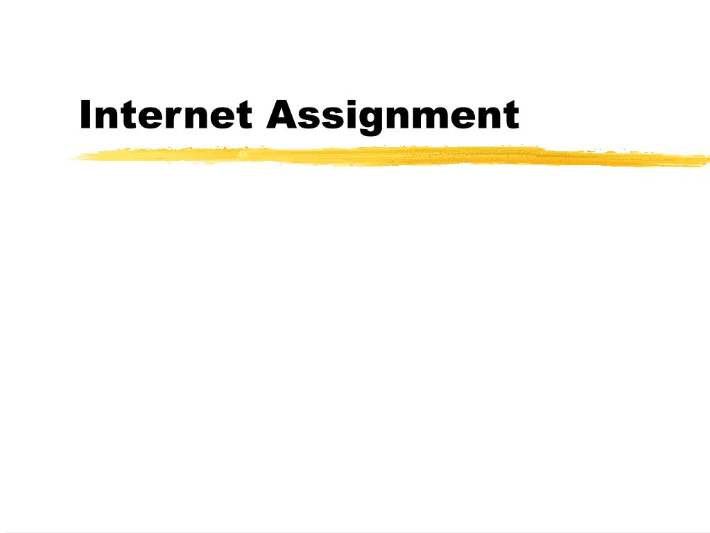 assignment internet