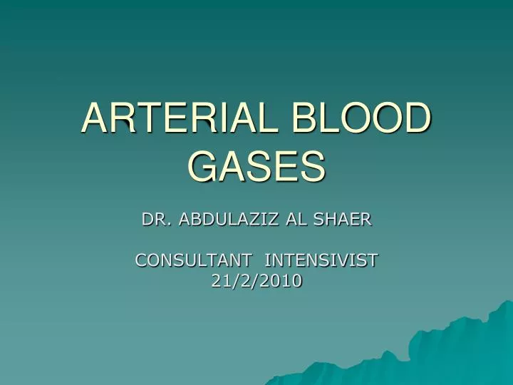 arterial blood gases n.