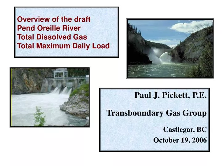 overview of the draft pend oreille river total dissolved gas total maximum daily load n.