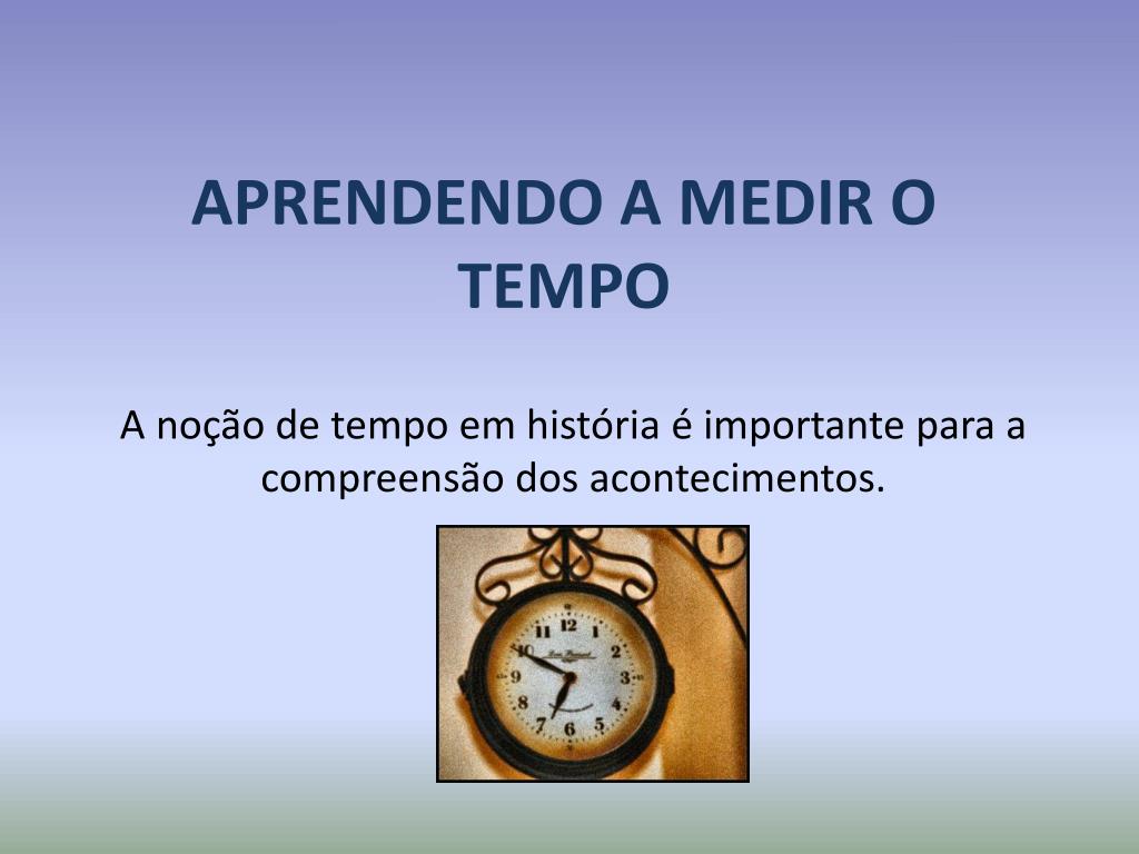 Medidas de Tempo. - ppt carregar