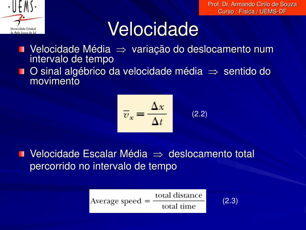 PPT - Prof. Dr. Armando Cirilo de Souza Curso : Física / UEMS-DF