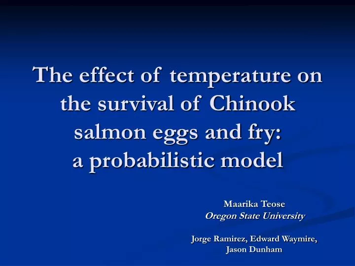 the effect of temperature on the survival of chinook salmon eggs and fry a probabilistic model n.