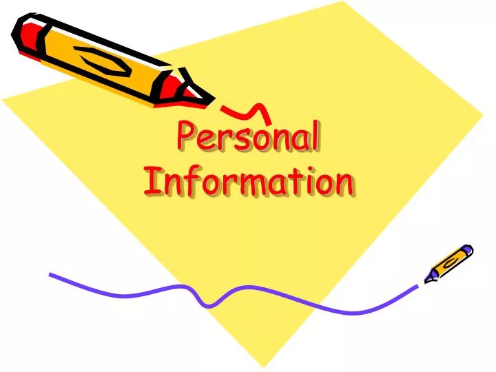 personal information powerpoint presentation