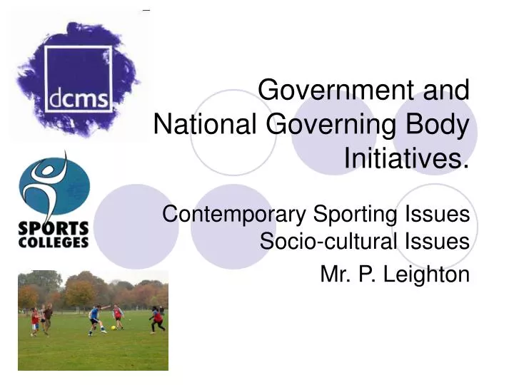 PPT - Government And National Governing Body Initiatives. PowerPoint ...