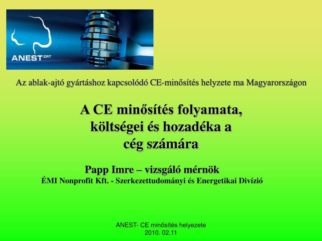 PPT - Papp Imre – vizsgáló mérnök ÉMI Nonprofit Kft. - Szerkezettudományi  és Energetikai Divízió PowerPoint Presentation - ID:6612990