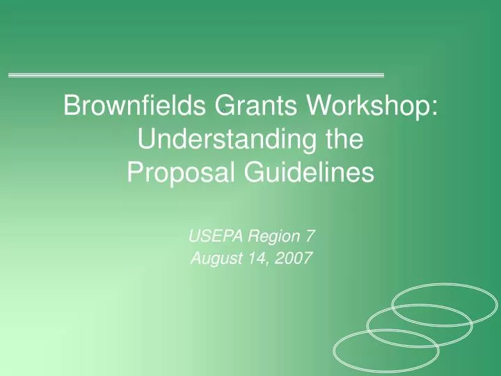 brownfields grants workshop understanding the proposal guidelines n.
