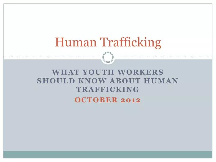 human trafficking n.