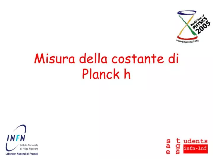 PPT Misura della costante di Planck h PowerPoint Presentation, free