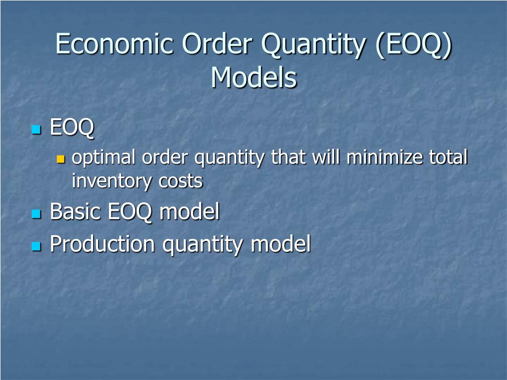 Ordering quantity. Economic order Quantity. EOQ.