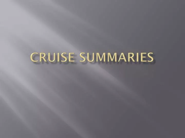 cruise summaries n.