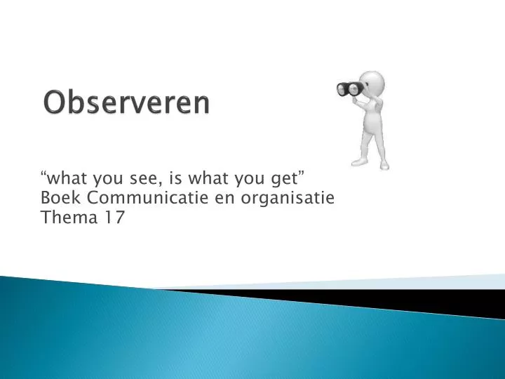 PPT - Observeren PowerPoint Presentation, free download - ID:6617985