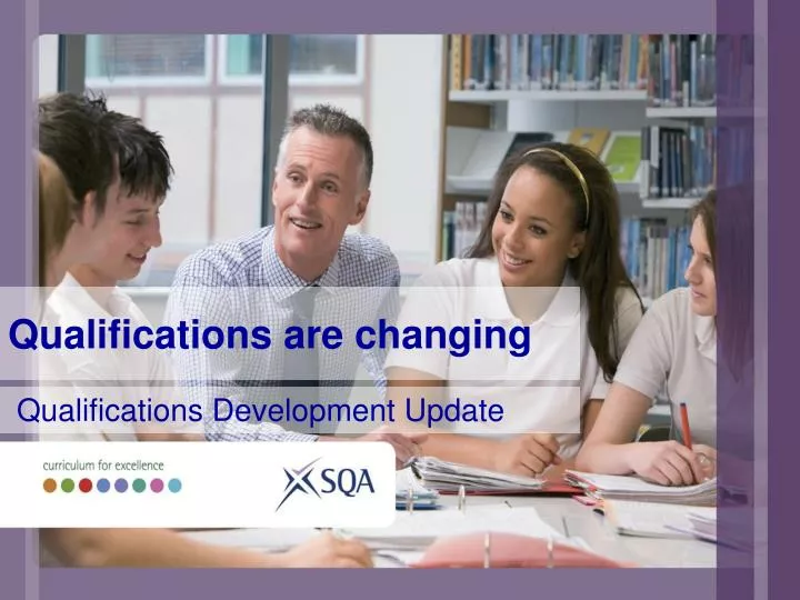 PPT - Qualifications are changing PowerPoint Presentation, free ...