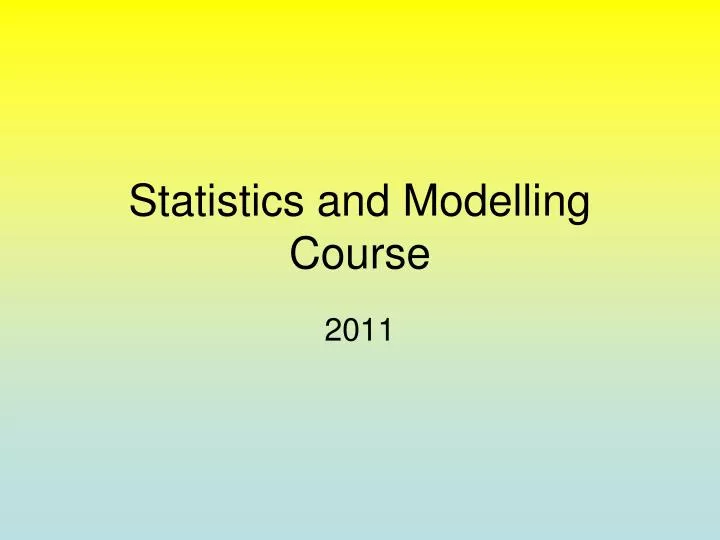 statistics and modelling course n.