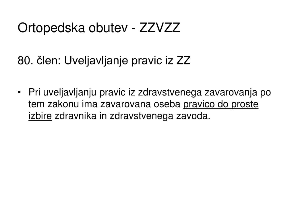 PPT - Ortopedska obutev - predpisi ZZZS PowerPoint Presentation, free  download - ID:6623026