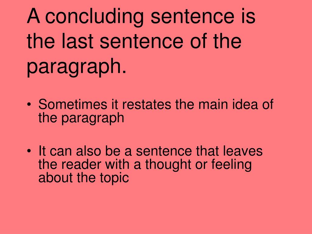 PPT How Do You Write A Good Concluding Sentence For A Paragraph 