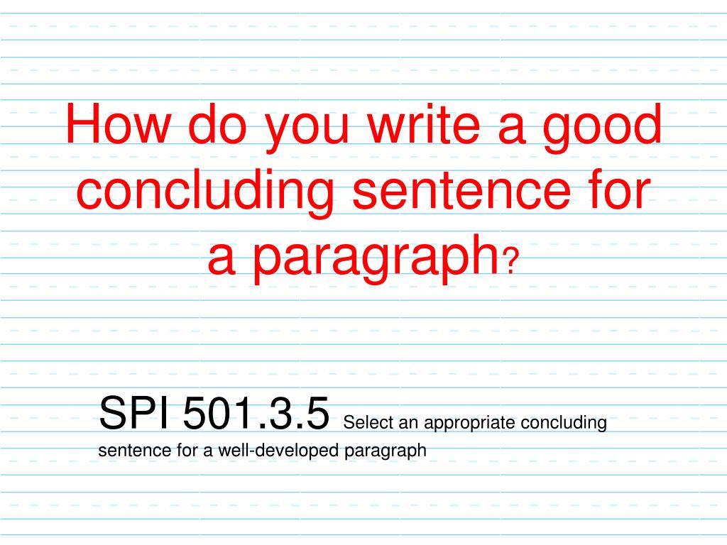  How Many Sentences In A Conclusion Paragraph 5 Concluding Sentences 