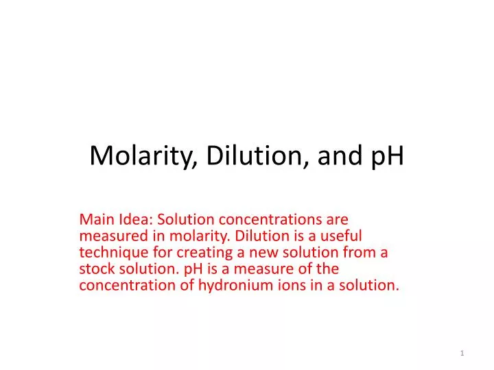PPT - Molarity, Dilution, and pH PowerPoint Presentation, free download ...
