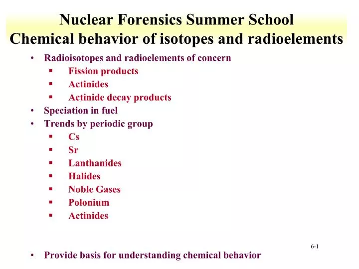 nuclear forensics summer school chemical behavior of isotopes and radioelements n.