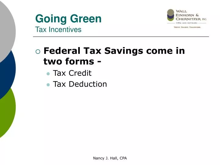 PPT Going Green Tax Incentives PowerPoint Presentation Free Download 