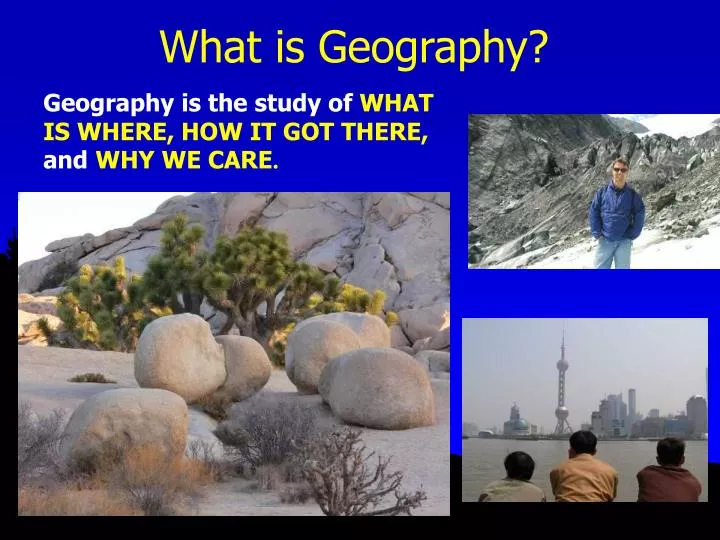 PPT What is Geography? PowerPoint Presentation, free download ID