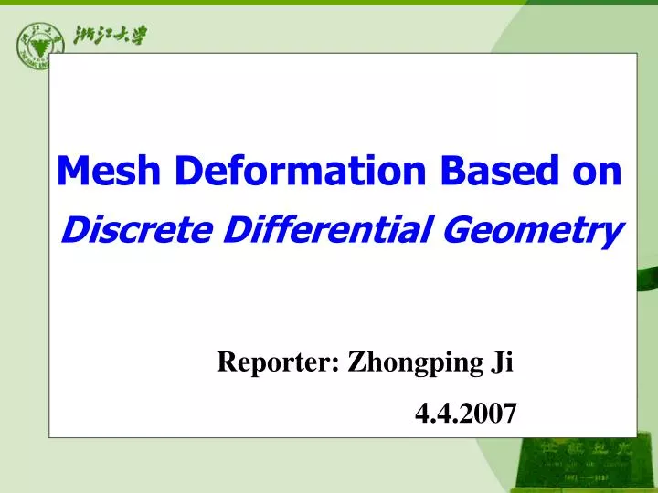 PPT Mesh Deformation Based on Discrete Differential Geometry