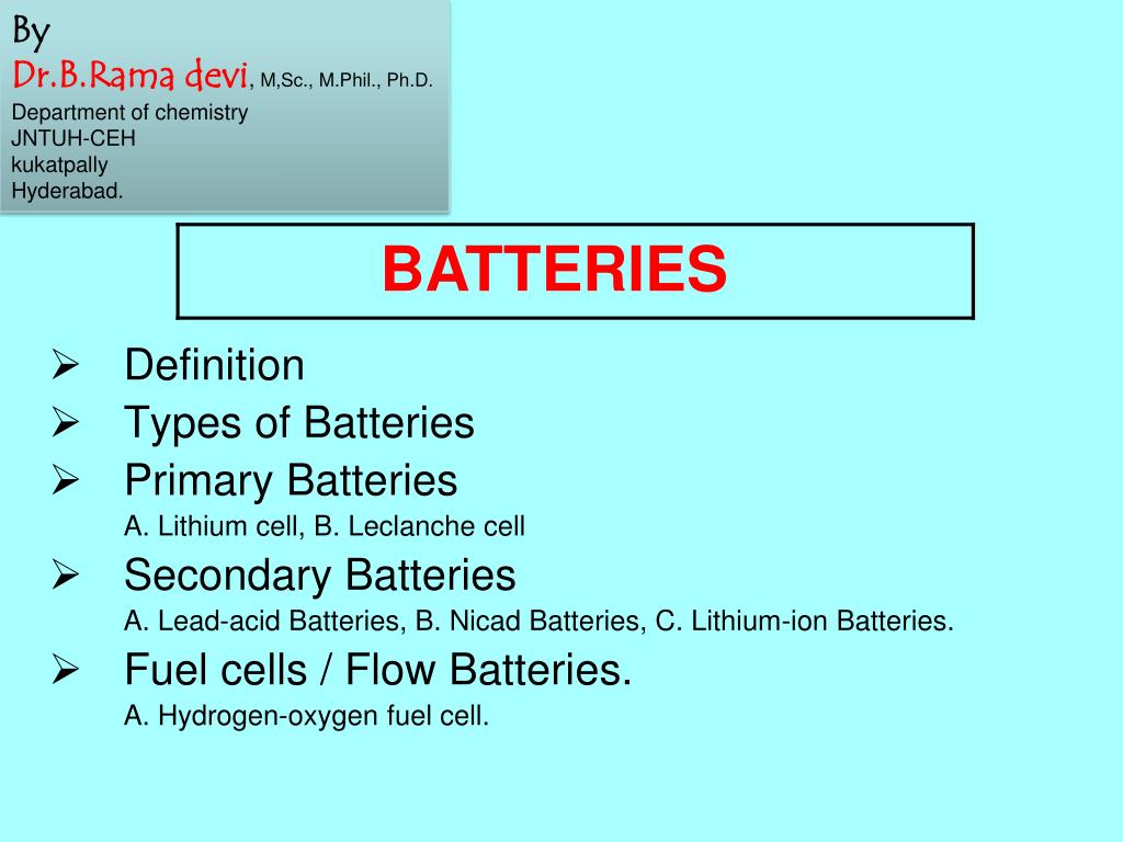 PPT - Definition Types of Batteries Primary Batteries A. Lithium cell, B.  Leclanche cell PowerPoint Presentation - ID:6633152