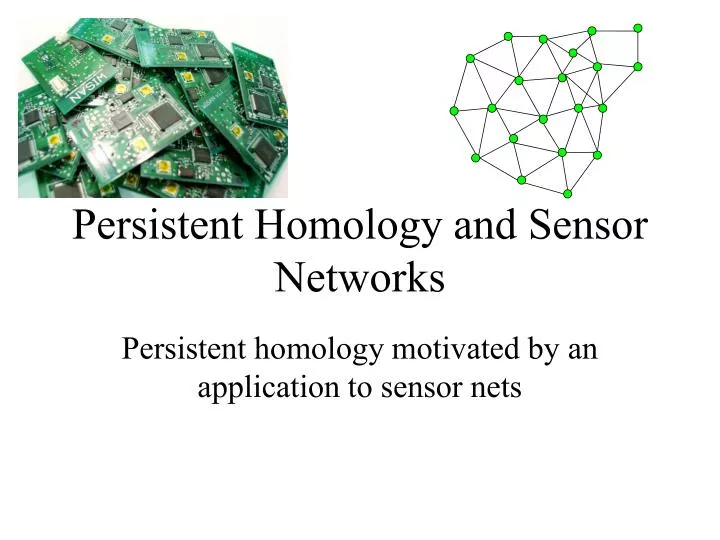 persistent homology and sensor networks n.