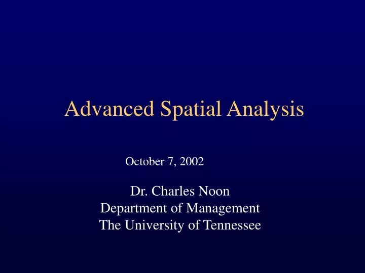 Ppt advanced spatial analysis powerpoint presentation free download
