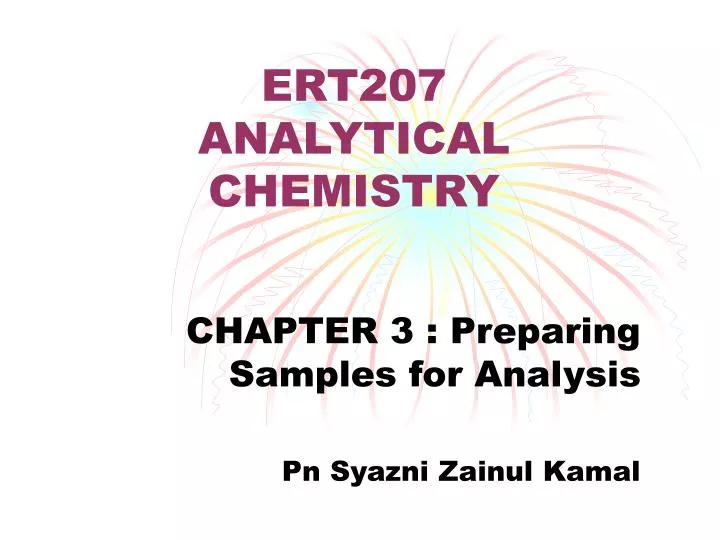 PPT ERT207 ANALYTICAL CHEMISTRY PowerPoint Presentation Free 