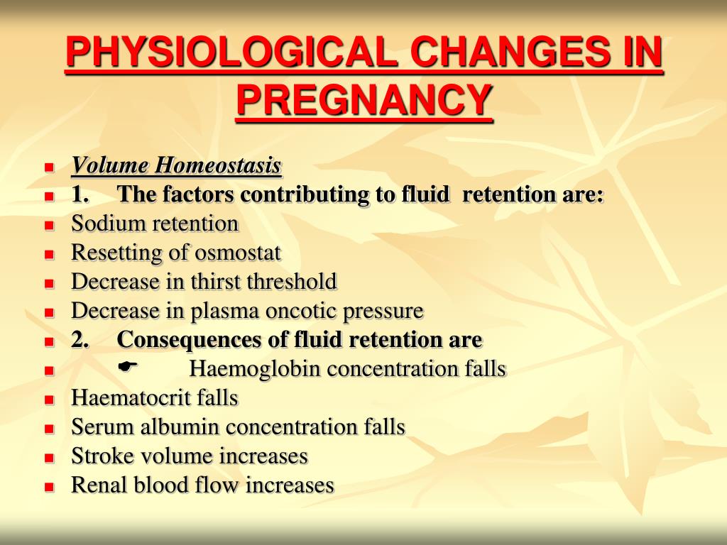 Maternal Physiological Changes During Pregnancy