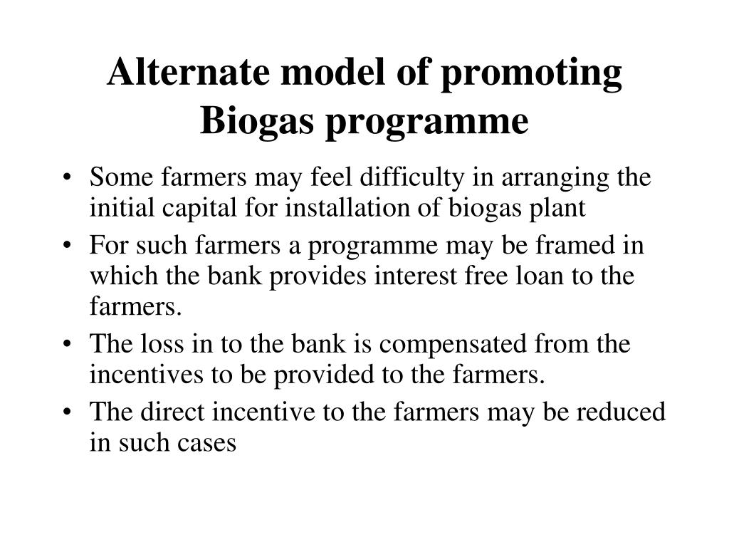 PPT - ECONOMICS OF BIOGAS PLANTS AND THEIR ROLE IN SAVING THE ...