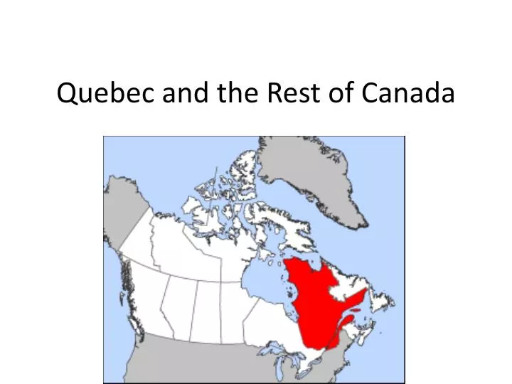 the issue of separation of quebec from the rest of canada the issue of separation of quebec from the rest of canada