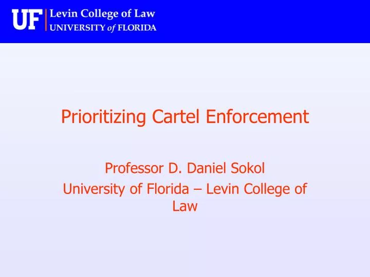 prioritizing cartel enforcement n.